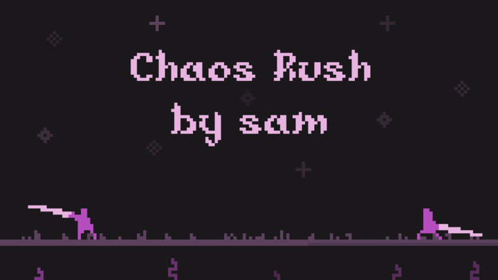 Chaos Rush