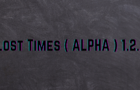 Lost Times ( ALPHA ) 1.2.1