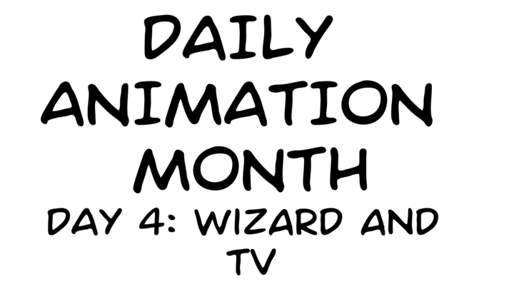 DAILY ANIMATION MONTH | DAY .4