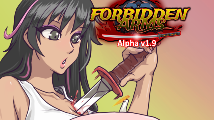 Forbidden Arms: Bloodlust alpha 1.9b