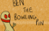 Ben The Bowling Pin