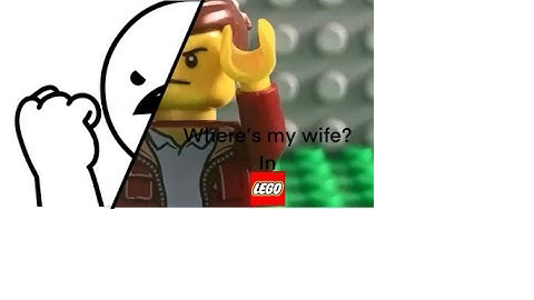 Where's my wife!? In Lego