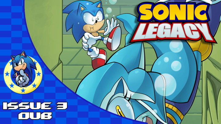 Sonic Legacy: Issue 3 Dub