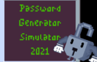 Password Generator Simulator 2021