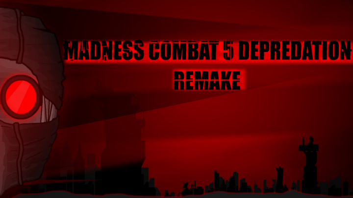 Madness Combat 5: Depredation REMAKE | MD21