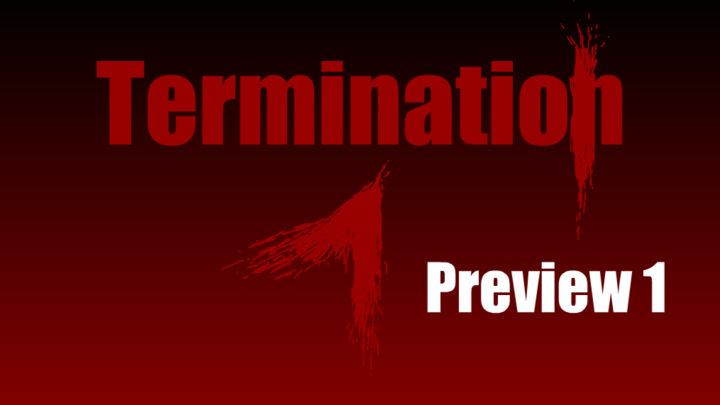 Termination 1 Preview