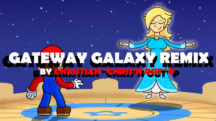 Gateway Galaxy Remix | Chris'n Out