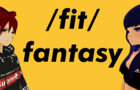 /fit/ fantasy - OFFICIAL TRAILER #2