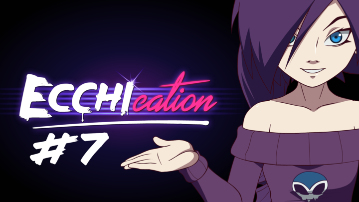 ECCHIcation Episode 7 - 'Dicks'