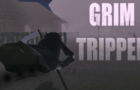 Grim Tripper