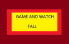 fall GAME AND WATCH