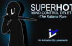 SUPERHOT MCD: The Katana Run