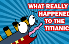 What Really Happened To The Titanic Parody