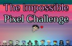 The Impossible Pixel Challenge