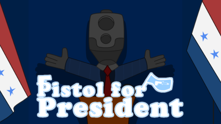 Pistol for President