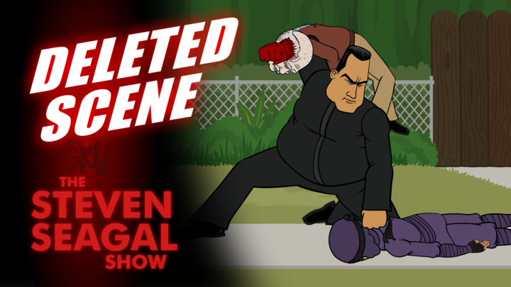 The Steven Seagal Show - Deleted Scene