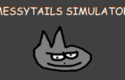 &quot;Messytails Simulator&quot;