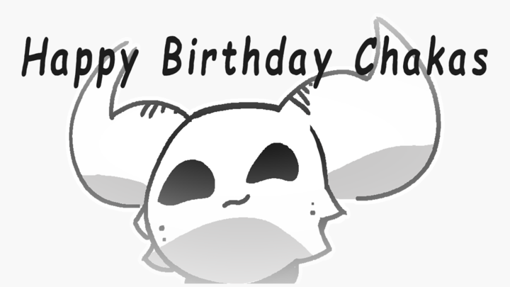 Happy Birthday Chakas | Toomor Bits