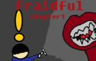 Fraidful Chapter 1