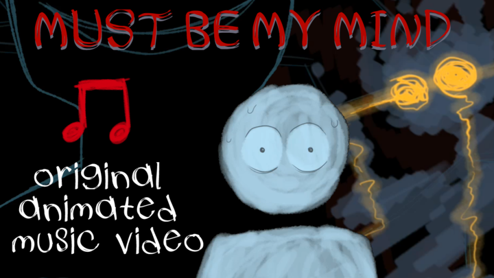 Must Be My Mind (original song+AMV)