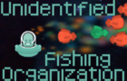 Unidentified Fishing Organization