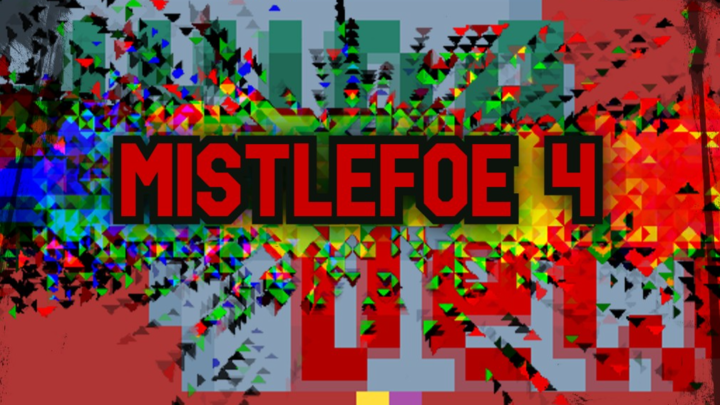 MistleFoe 4 - Official Teaser