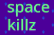 space killz