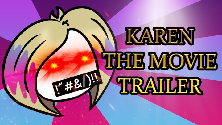 Karen The Movie Trailer - Animated