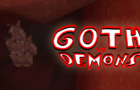 GOTH vs DEMONS