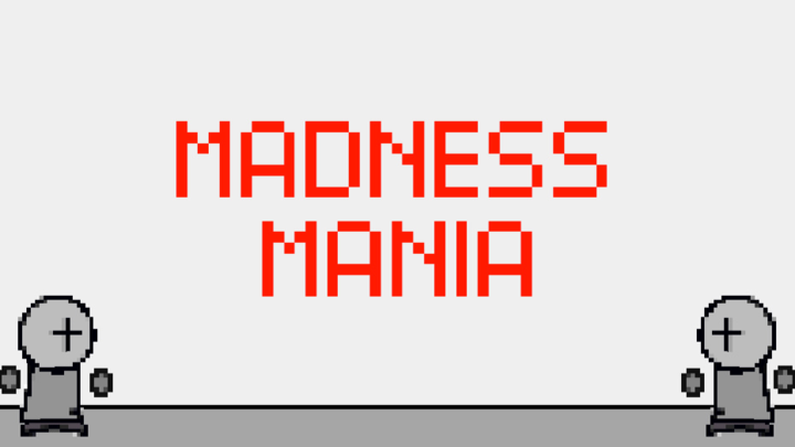 Madness Mania