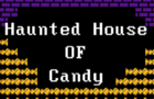 Haunted House Of Candy