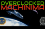 Machinima - OVERCLOCKED Episode 3 of 4