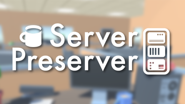 Server Preserver