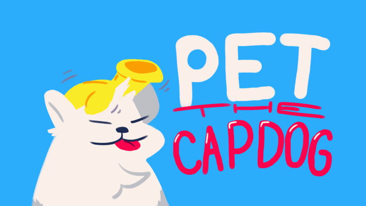Pet the capdog!