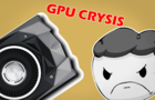 Gpu Crysis and a miss understanding