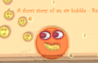 A short story of an air bubble - Baby