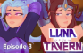 Luna in the Tavern: Episode 3