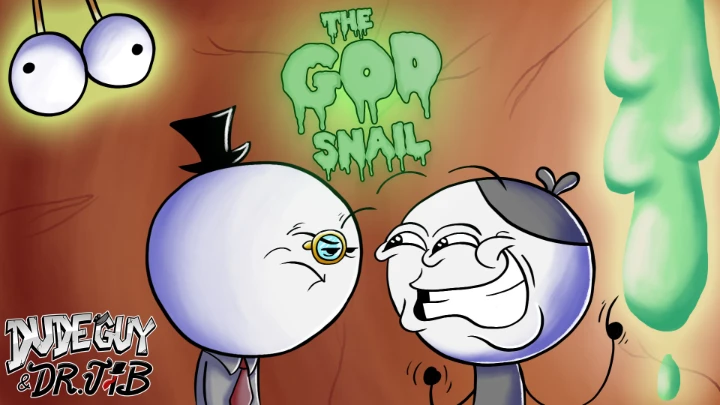 DudeGuy & Dr. Jib - The God Snail