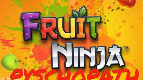 Everyday Toontastic: Fruit Ninja Psychopath