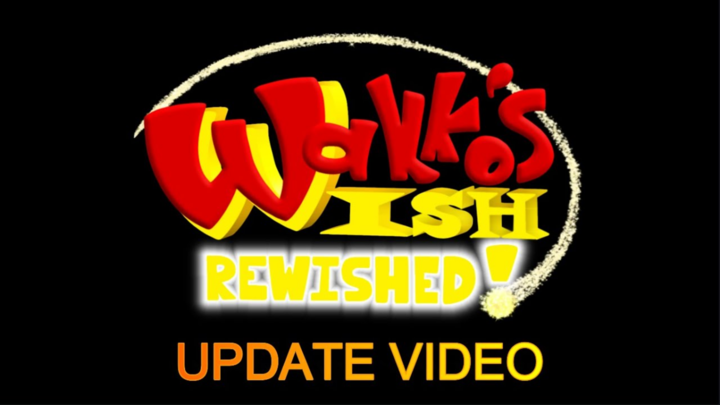 Wakko's Wish ReWished Update Video