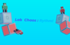 Lab Chaos : Rythm (Early Access)