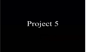 Project 5: Finalisation.