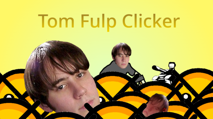 Tom Fulp Clicker