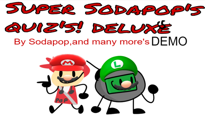 Super Sodapop's quiz's! deluxe