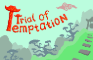 Trial of Temptation