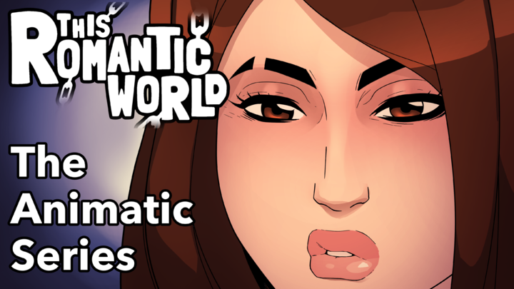 2ND RELEASE - This Romantic World: The Animatic Series