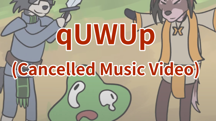 qUWUp - Cancelled Music Video Project 2021