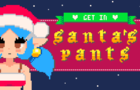 Get in Santa's Pants