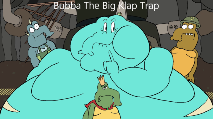 Bubba The Big Klaptrap (K&K OE5)