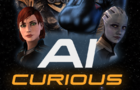 AI-Curious - Episode 2: Under The Suit - Part 2